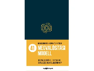 KROGERUS, MIKAEL - TSCHAPPER, ROMAN: 41 MEGVALÓSÍTÁSI MODELL