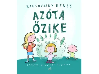 KRUSOVSZKY DÉNES: AZÓTA ŐZIKE - BARANYAI (B) ANDRÁS RAJZAIVAL