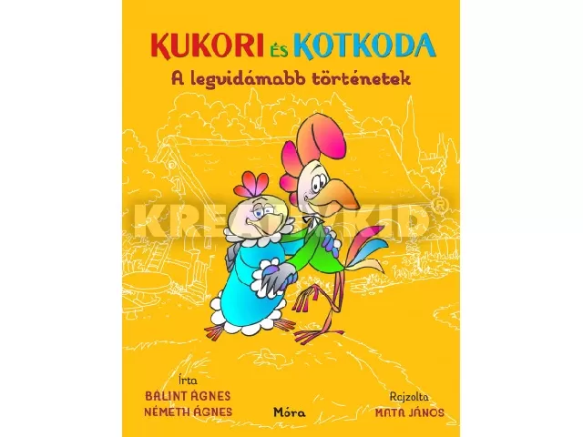 Kukori és Kotkoda - A legvidámabb történetek