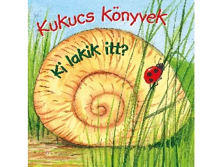 KUKUCS KÖNYVEK - KI LAKIK ITT?