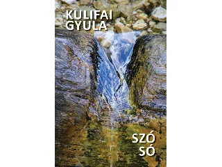 KULIFAI GYULA: SZÓ SÓ