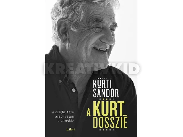 KÜRTI SÁNDOR: A KÜRT-DOSSZIÉ