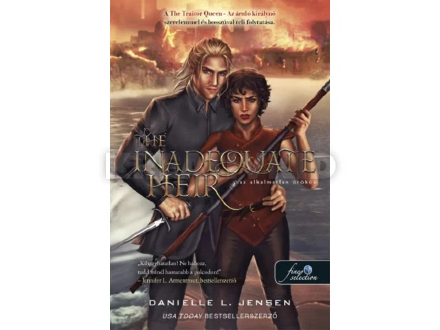 L. JENSEN, DANIELLE: THE INADEQUATE HEIR - AZ ALKALMATLAN ÖRÖKÖS