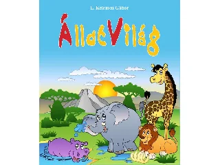 L. KELEMEN GÁBOR: ÁLLATVILÁG - AMIT A 12 LEGIZGALMASABB VADÁLLATRÓL TUDNI KELL!