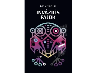 L. TAKÁCS BÁLINT: INVÁZIÓS FAJOK