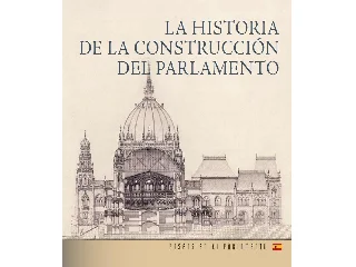 LA HISTORIA DE LA CONSTRUCCIÓN DEL PARLAMENTO (SPANYOL NYELVŰ)