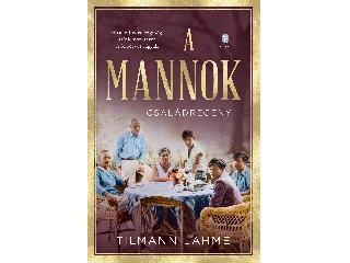 LAHME, TILMANN: A MANNOK - CSALÁDREGÉNY