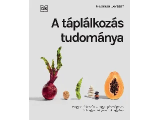 LAMBERT, RHIANNON: A TÁPLÁLKOZÁS TUDOMÁNYA