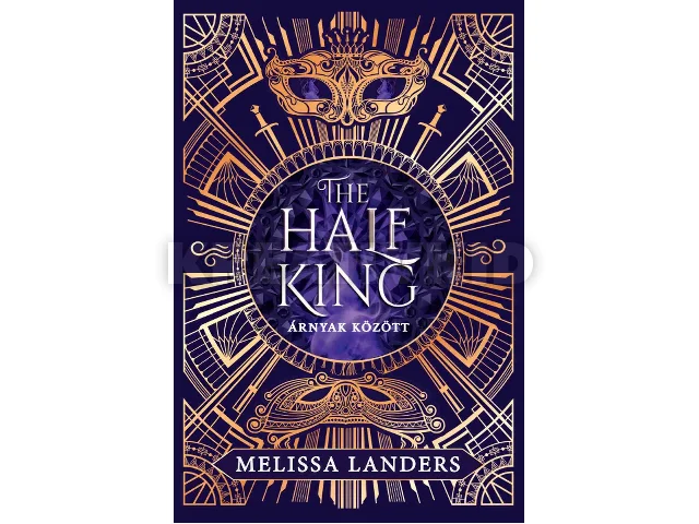 LANDERS, MELISSA: THE HALF KING - ÁRNYAK KÖZÖTT