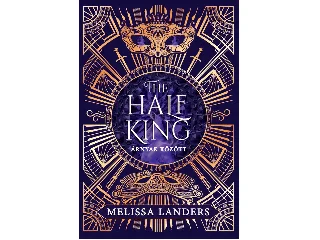 LANDERS, MELISSA: THE HALF KING - ÁRNYAK KÖZÖTT