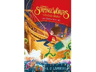 LAPINSKI, L.D.: STRANGE WORLDS - FURAVILÁG UTAZÁSI IRODA 2. - AZ ÓCEÁN PEREMÉN