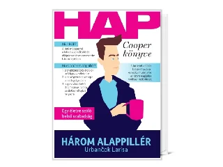 LARISA, URBANČOK: HAP- HÁROM ALAPPILLÉR