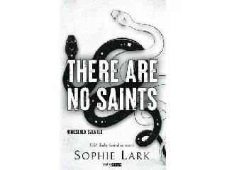 LARK, SOPHIE: THERE ARE NO SAINTS - NINCSENEK SZENTEK
