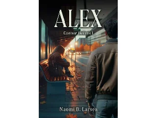 LARSEN, NAOMI B.: ALEX - CONNOR FIVÉREK I.