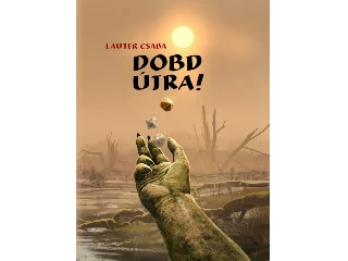 LAUTER CSABA: DOBD ÚJRA!