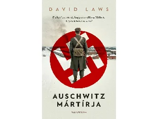 LAWS, DAVID: AUSCHWITZ MÁRTÍRJA