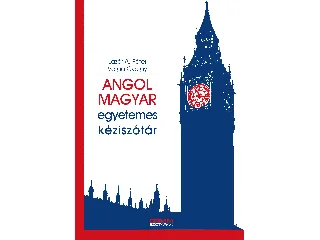 LÁZÁR A. PÉTER - VARGA GYÖRGY: ANGOL-MAGYAR EGYETEMES KÉZISZÓTÁR