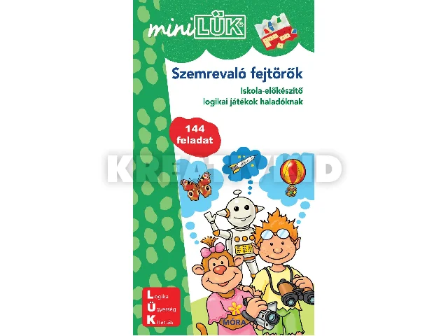 LDI203: SZEMREVALÓ FEJTÖRŐK - ISKOLA-ELŐKÉSZÍTŐ LOGIKAI JÁTÉKOK HALADÓKNAK