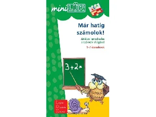 LDI-204: MÁR HATIG SZÁMOLOK! - JÁTÉKOS ISMERKEDÉS A SZÁMOK VILÁGÁVAL 5-7 ÉVESEKNEK (MINI