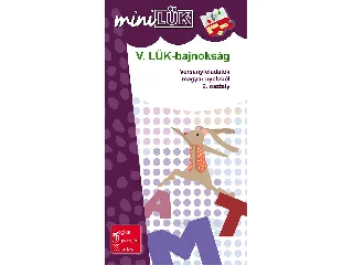 LDI525: V. LÜK-BAJNOKSÁG - VERSENYFELADATOK MAGYAR NYELVBŐL 2. OSZTÁLY