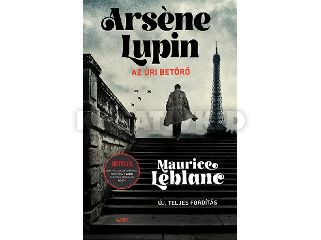 LEBLANC, MAURICE: ARSENE LUPIN - AZ ÚRI BETÖRŐ (FILMES BORÍTÓ)