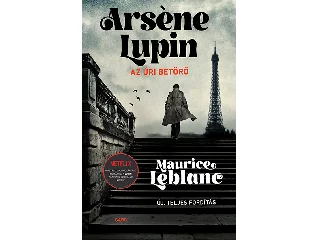 LEBLANC, MAURICE: ARSENE LUPIN - AZ ÚRI BETÖRŐ (FILMES BORÍTÓ)