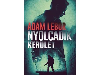 LEBOR, ADAM: NYOLCADIK KERÜLET