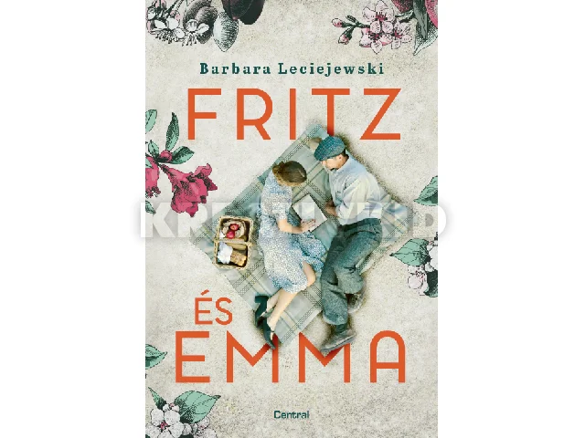 LECIEJEWSKI, BARBARA: FRITZ ÉS EMMA