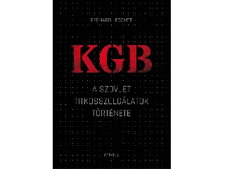 LECOMTE, BERNARD: KGB - A SZOVJET TITKOSSZOLGÁLATOK TÖRTÉNETE