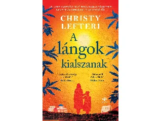 LEFTERI, CHRISTY: A LÁNGOK KIALSZANAK