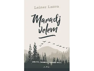 LEINER LAURA: MARADJ VELEM - ISKOLÁK VERSENYE 2. KÖTET