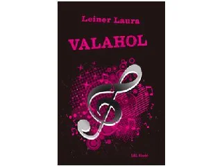 LEINER LAURA: VALAHOL - BEXI-SOROZAT 5.