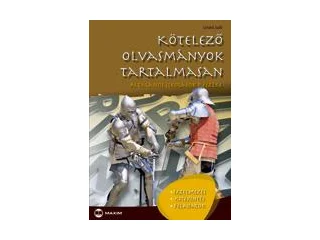 LÉNÁRD JUDIT: KÖTELEZŐ OLVASMÁNYOK TARTALMASAN - ÁLTALÁNOS ISKOLÁSOK RÉSZÉRE