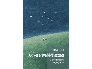 LÉNÁRT TIBOR: AKIKET ELEVE KIVÁLASZTOTT