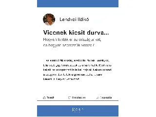 LENDVAI ILDIKÓ: VICCNEK KICSIT DURVA...