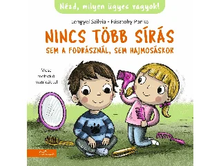 LENGYEL SZILVIA: NINCS TÖBB SÍRÁS SEM A FODRÁSZNÁL, SEM HAJMOSÁSKOR