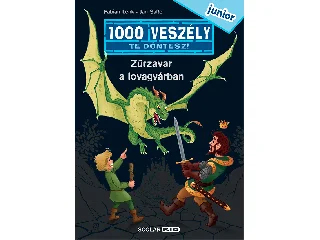 LENK, FABIAN: ZŰRZAVAR A LOVAGVÁRBAN - 1000 VESZÉLY (JUNIOR 2.)