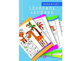 LÉPÉSRŐL LÉPÉSRE - RAJZOLJUNK EGYÜTT (KÉK)