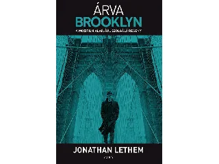 LETHEM, JONATHAN: ÁRVA BROOKLYN