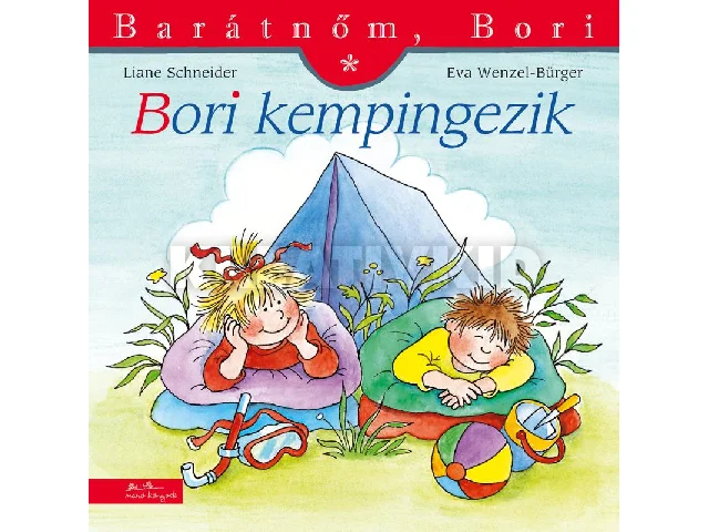 LIANE SCHNEIDER: BORI KEMPINGEZIK - BARÁTNŐM, BORI 24.