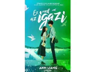 LIANG, ANN: EZ MOST AZ IGAZI
