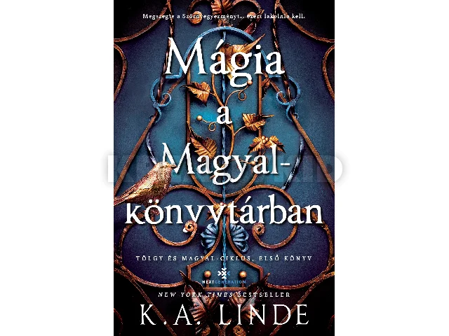 LINDE, K.A.: MÁGIA A MAGYALKÖNYVTÁRBAN - ÉLDEKORÁLT