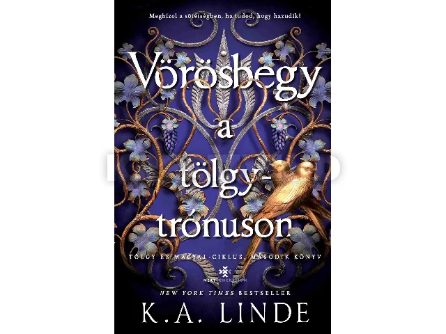 LINDE, K.A.: VÖRÖSBEGY A TÖLGYTRÓNUSON - ÉLDEKORÁLT