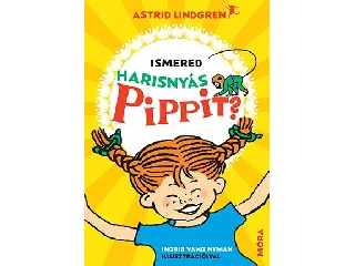 LINDGREN, ASTRID: ISMERED HARISNYÁS PIPPIT?