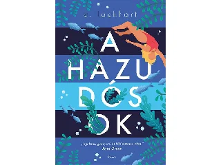 LOCKHART, E.: A HAZUDÓSOK - ÉLFESTETT