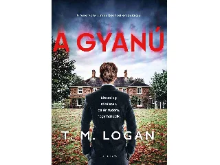 LOGAN, T. M.: A GYANÚ
