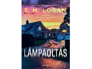 LOGAN, T. M.: LÁMPAOLTÁS
