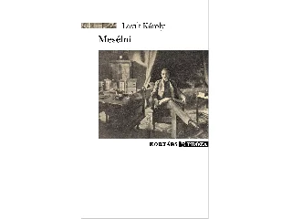 LOVIK KÁROLY: MESÉLNI - KORTÁRS PRÓZA