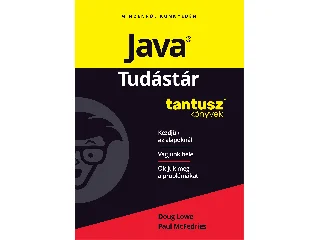 LOWE, DOUG - MCFEDRIES, PAUL: JAVA -TUDÁSTÁR (TANTUSZ KÖNYVEK)