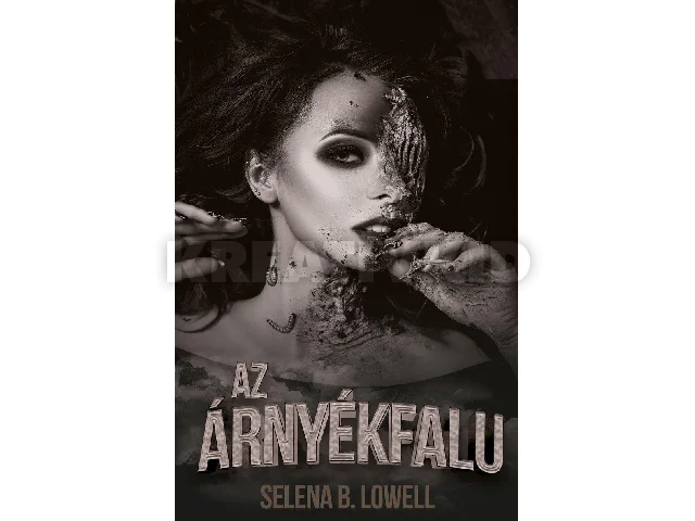 LOWELL, SELENA B.: AZ ÁRNYÉKFALU